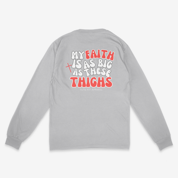 My Faith Thighs Tee